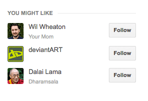Google+ screen shot showing box entitled 'You Might Like' and listing with their pictures: Wil Wheaton, deviantArt and Dalai Lama