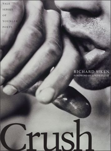 Cover of "Crush" book by Richard Siken, a man's chin, and his hand partially in his mouth