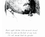 Gothic sketch of a man in a high-necked jacket sitting on the bed of a child with the sheet held up protectively around their chin. Text reads: Each night father fills me with dread / When he sits on the foot of my bed; / I'd not mind that he speaks / In gibbers and squeaks, / But for seventeen years he's been dead.