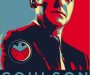 Poster in the style of Shepard Fairey's red/blue Obama 'Hope' poster. The person represented is Agent Phil Coulson of S.H.I.E.L.D. and the caption reads 'COULSON LIVES'