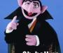Sesame Street's The Count with the caption: Sparkle? Oh, hell no.