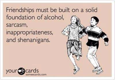 Card with kids dressed in vintage style skipping along together. Caption reads, "Friendships must be built on a solid foundation of alcohol, sarcasm, inappropriateness, and shenanigans.